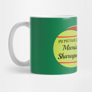 My Motivation - Maria Sharapova Mug